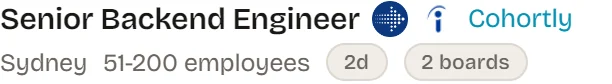 Senior Backend Engineer at Cohortly, Sydney. SEEK and Indeed.
